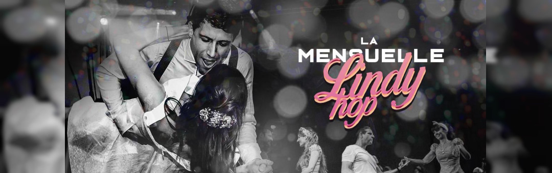 La mensuelle lindy hop avec Marseille Danse Academy