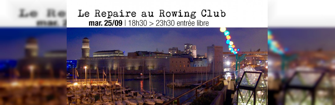 Le Repaire au Rowing Club mardi 25 septembre