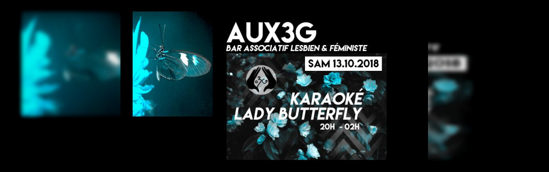 Karaoké x LadyButterfly | AUX3G