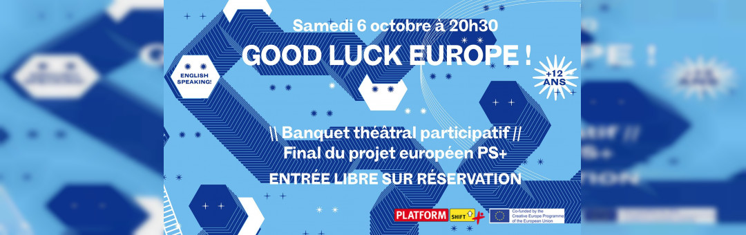 Good Luck Europe !