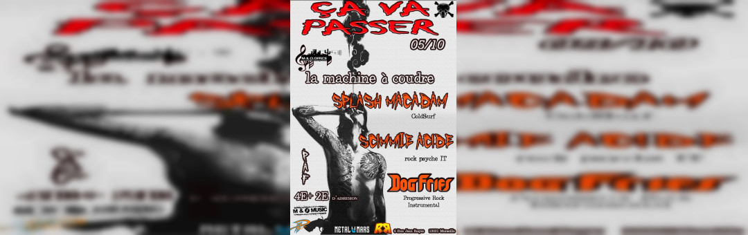 Machine a Coudre : Splash macadam / Scimmie Acide / Dogfries
