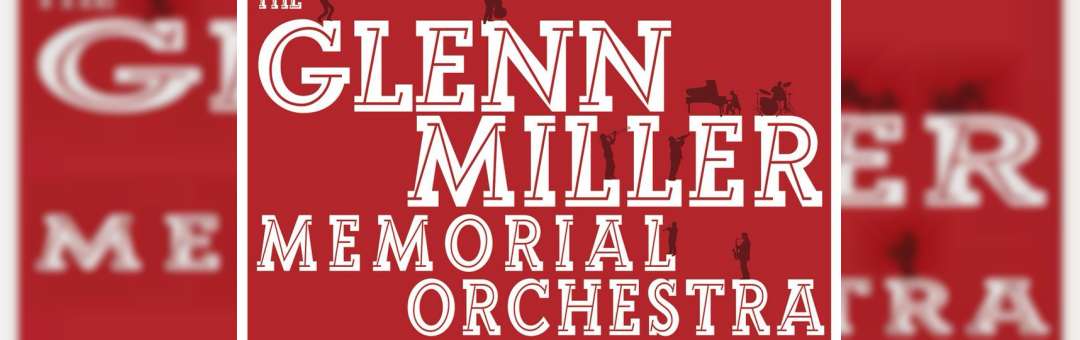 The Glenn Miller Memorial Orchestra – Marseille