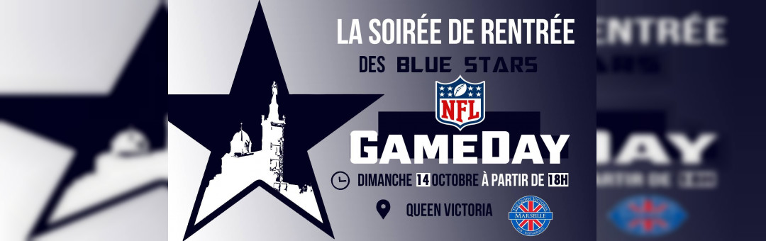 NFL Party – Soirée de Rentrée des Blue Stars @Queen Victoria