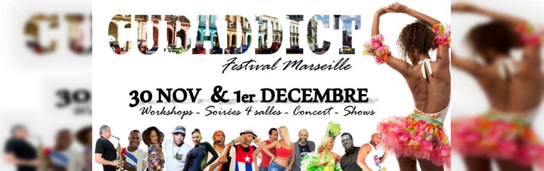 Cubaddict – Festival Marseille