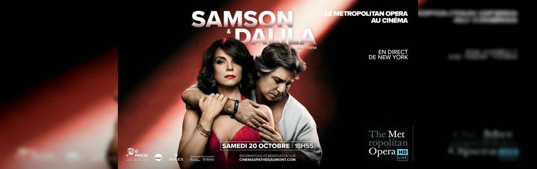 Samson & Dalila en Direct de l’opéra de New York