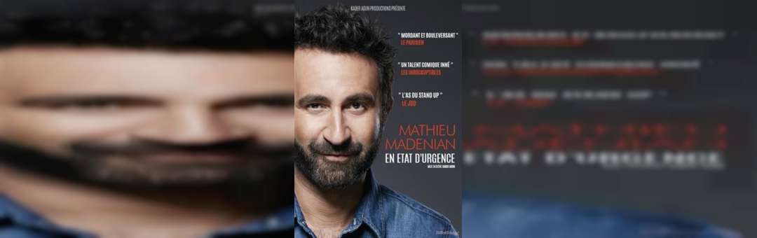 Mathieu Madenian dans En état d’urgence