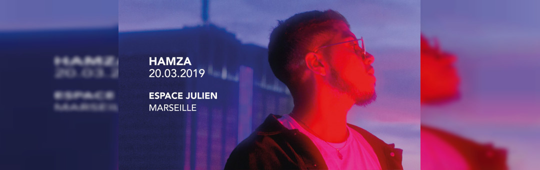 Hamza en concert à Marseille !
