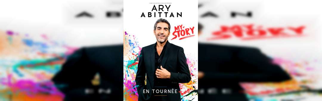 ARY ABITTAN « MY STORY »
