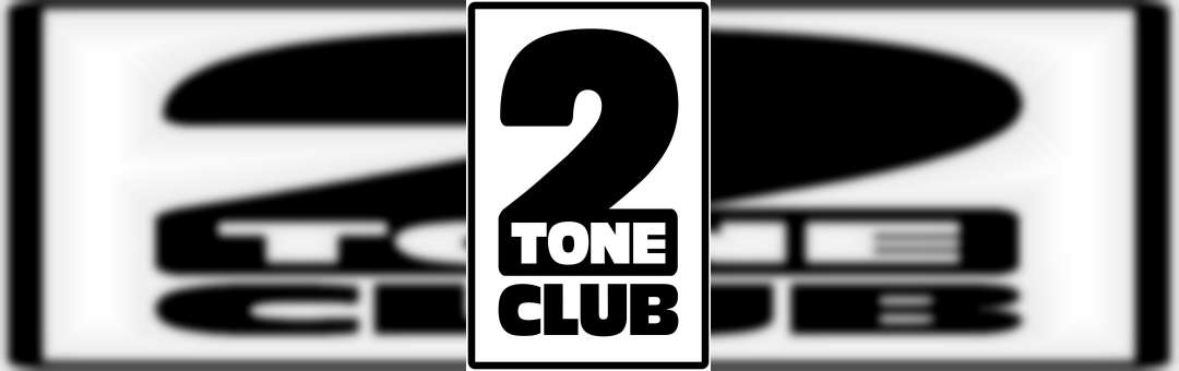 Two Tone Club – Soul & Reggae Weekender day 2
