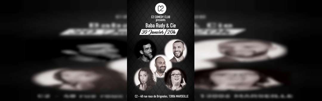 C2 comedy club Presents Baba Rudy & Cie