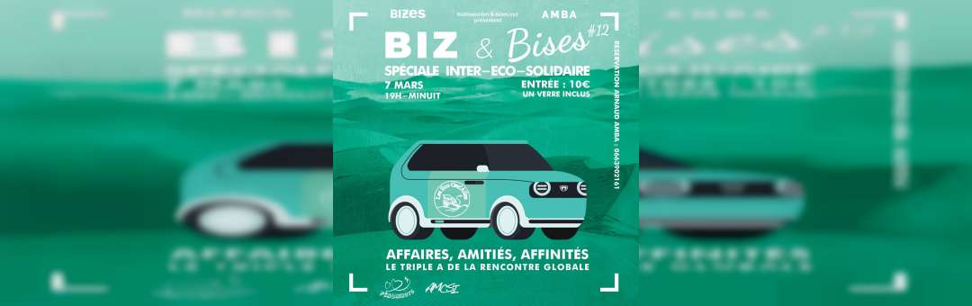 BIZ & Bises Spéciale Inter-Eco-Solidaire #12