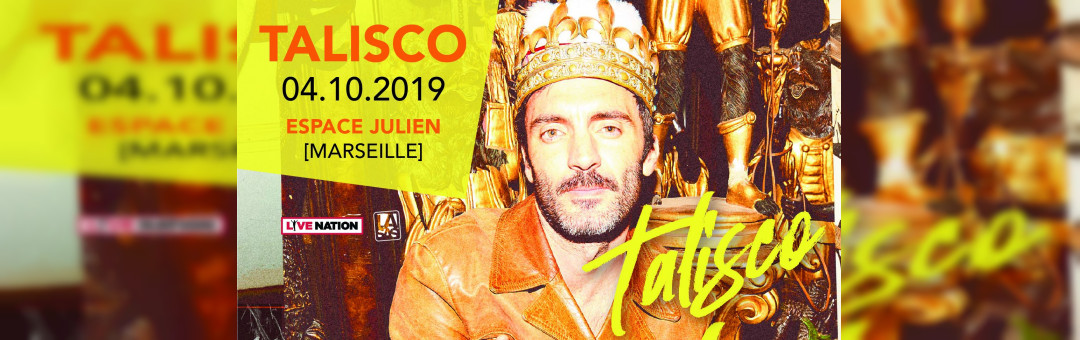 Talisco en concert à Marseille !
