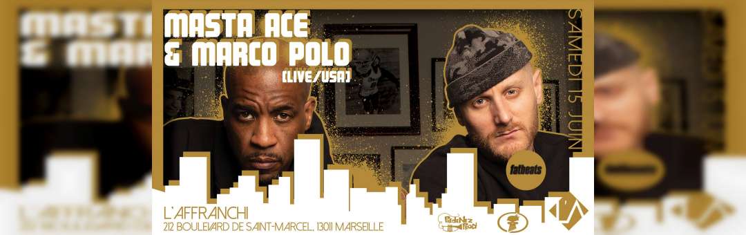 MASTA ACE & MARCO POLO en concert à Marseille (L’Affranchi)