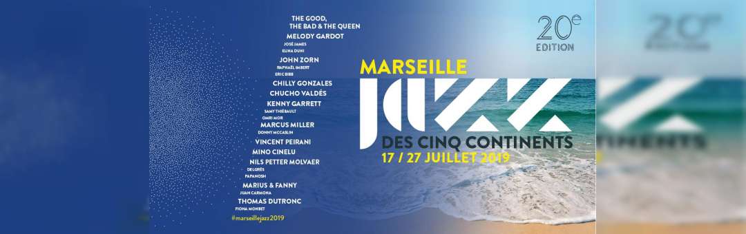 20ème édition du Marseille Jazz des cinq continents