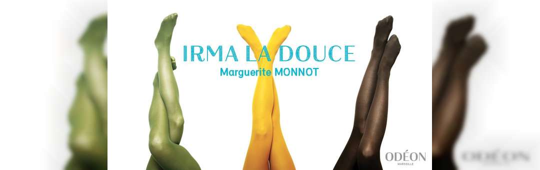 Irma la douce • Marguerite Monnot