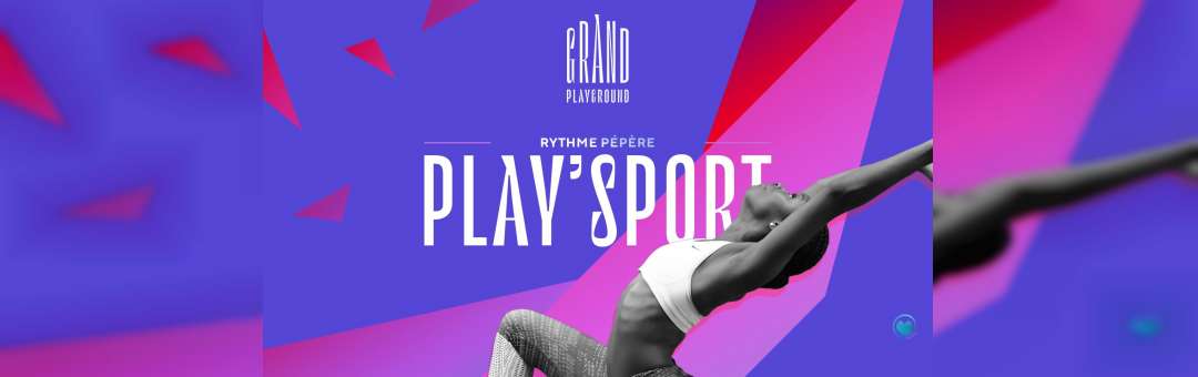 Play’sport I Ryhtme Pépère