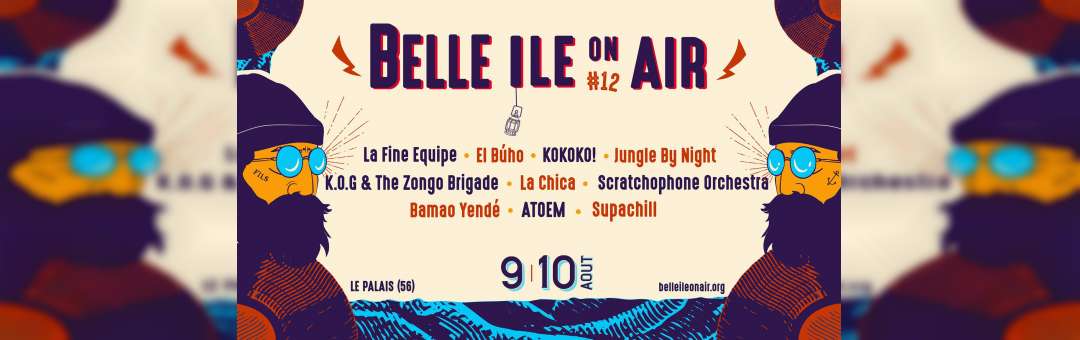 Festival Belle Ile On Air #12 – 09 & 10 août 2019