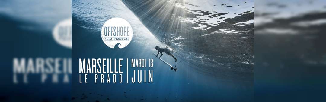 Offshore Film Festival – Marseille 2
