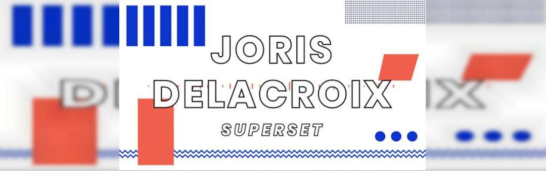 R2 Rooftop • La Frenchie • Joris Delacroix – Superset