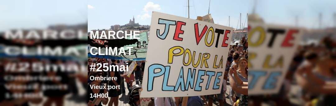 Marche pour le Climat Marseille #25mai