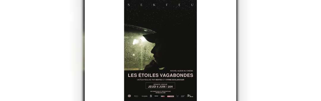 Concert : Nekfeu Les Etoiles Vagabondes