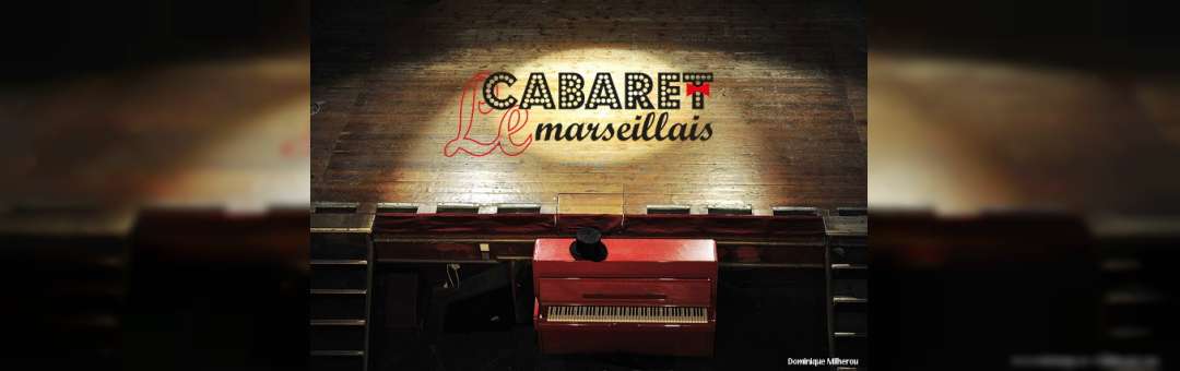 Cabaret Marseillais – Maura Guerrera – Drôles de drames