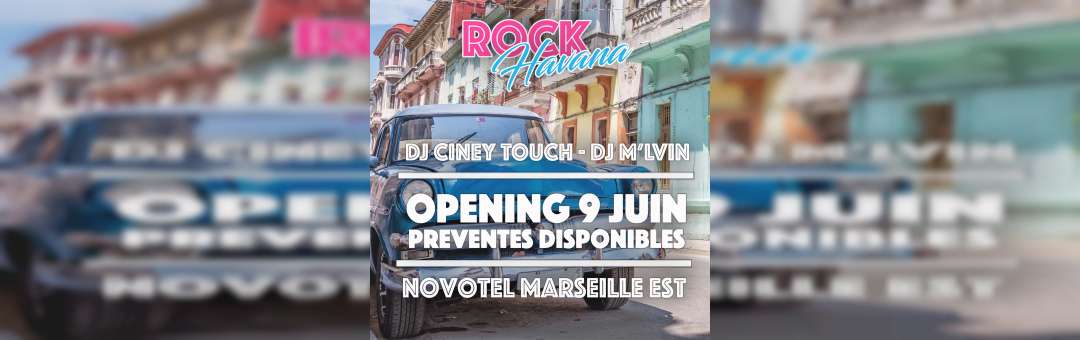 POOL PARTY I Rock’Havana @ Novotel Marseille Est