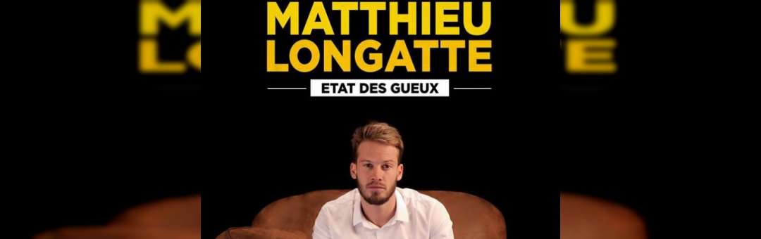 Matthieu Longatte dans État des gueux