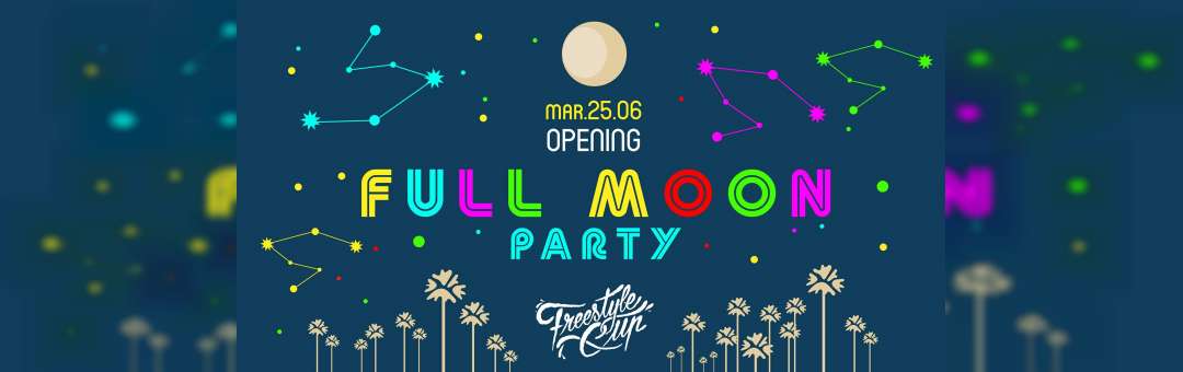 Full Moon Party by Freestyle Cup