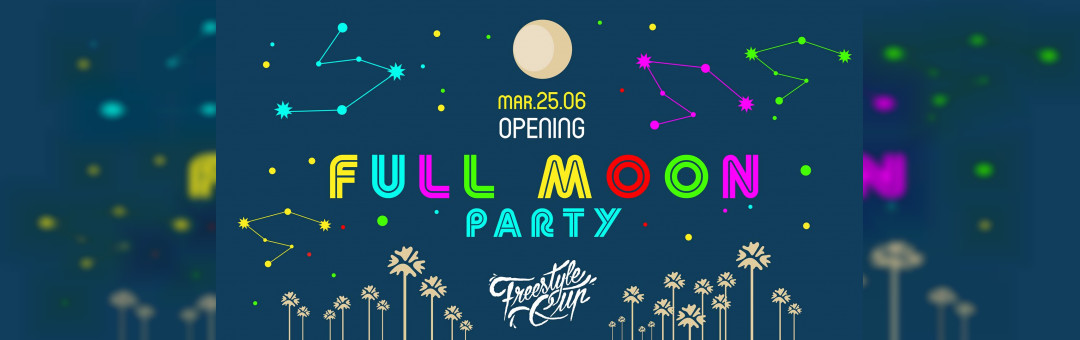 Full Moon Party by Freestyle Cup