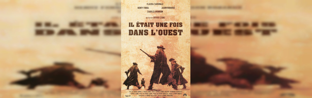 Il était une fois dans l’Ouest Vost