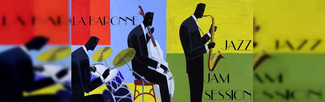 La Baronne // Jam Session Jazz