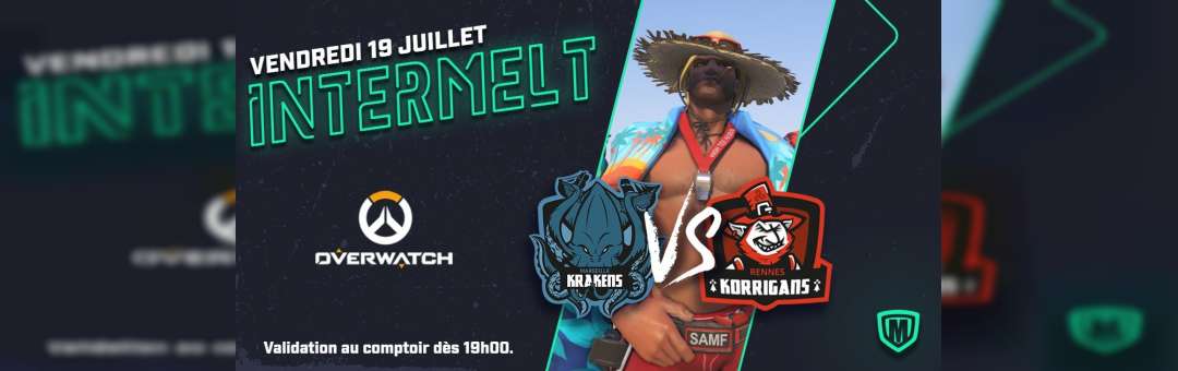 Intermelt’ Overwatch : Marseille VS Rennes