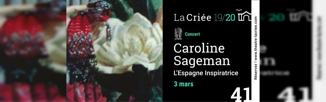 41 | Caroline Sageman – L’Espagne inspiratrice