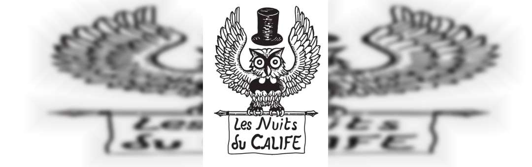 Les Nuits Du Calife Ciné-Club #11