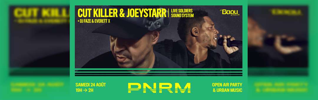 Baou : PNRM __ Cut Killer & Joeystarr __ PNRM DJs