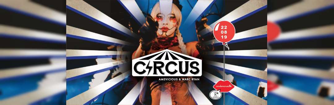 R2 Rooftop x L’Organisation / Circus / 22.08