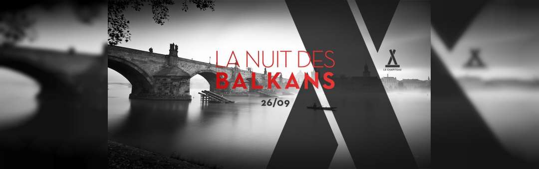 La nuit des Balkans