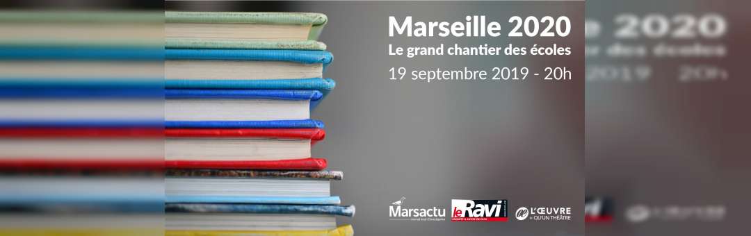 Marseille 2020 – Le grand chantier des écoles