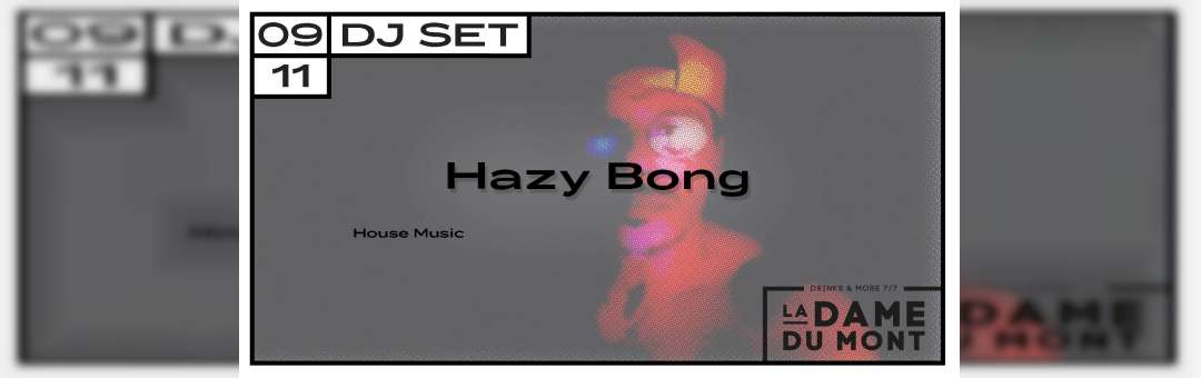 Hazy Bong (House Music From Ibiza)