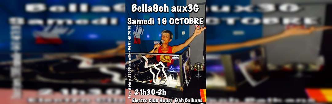 Bella9ch Dj set+live samedi 19 Octobre
