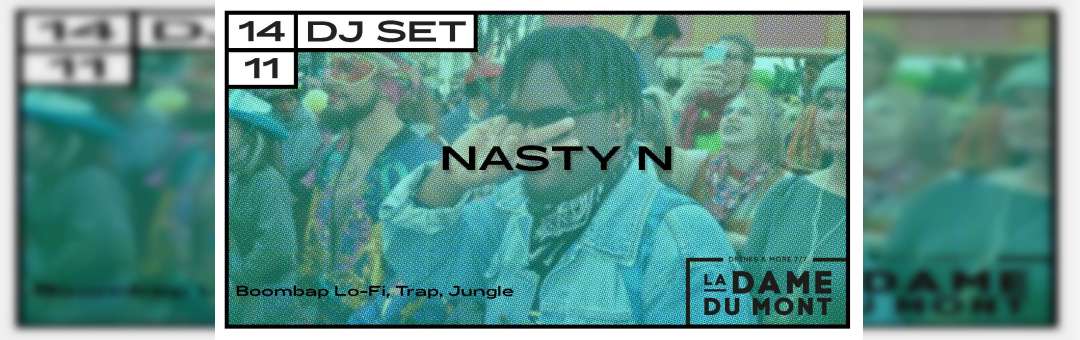 Nasty N ( trap, house, afro House )