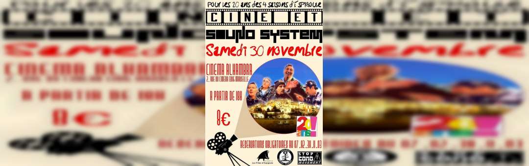 Ciné & Sound System : 20 ans des 4 saisons d’Espigoule Marseille
