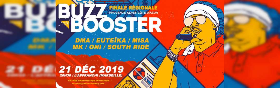 Finale Buzz Booster PACA à l’Affranchi (Marseille) le 21/12/19