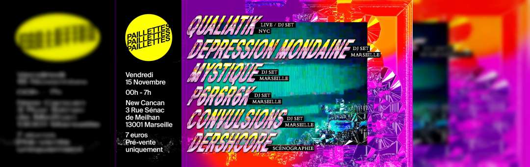 Paillettes w/ Qualiatik DepressionMondaine Mystique Dershcore