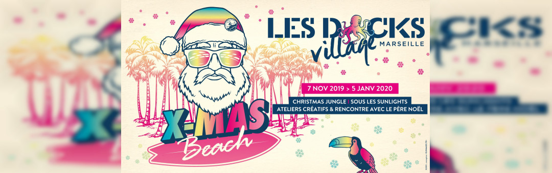 X-Mas Beach aux Docks Village