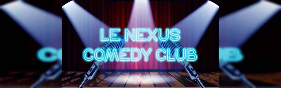 Le Nexus Comedy Club