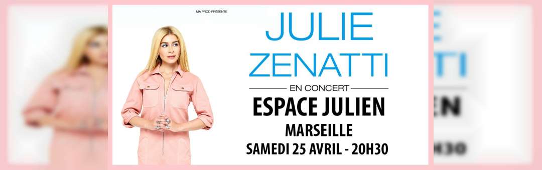 ANNULÉ // Julie Zenatti en concert à Marseille