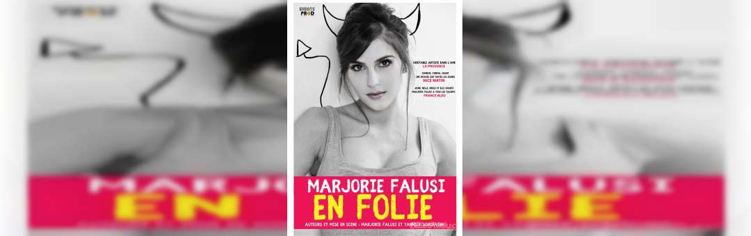 Marjorie Falusi En Folie !