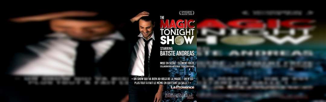 Batiste Andreas dans The Magic Tonight Show
